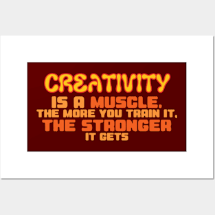 Make Your Creativity Stronger Posters and Art